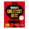 Weber Rezeptbuch Greatest Hits